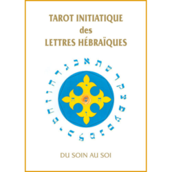 Tarot initiatique des lettres hébraïques